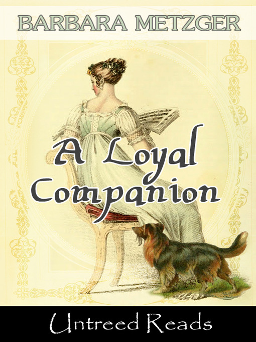 Title details for A Loyal Companion by Barbara Metzger - Wait list
